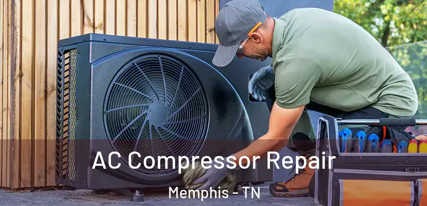 AC Compressor Repair Memphis - TN