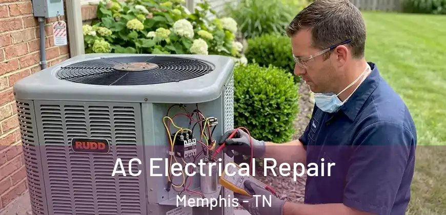 AC Electrical Repair Memphis - TN