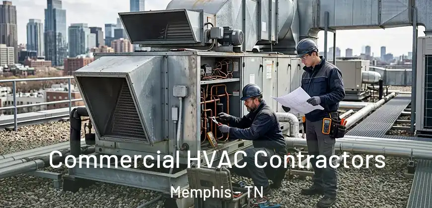 Commercial HVAC Contractors Memphis - TN